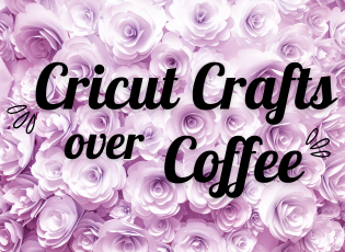 Cricut crafts 1
