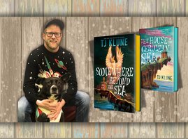 Picture of TJ Klune with his dog, and two book covers, one for Beyond the Sea and the other is House on the Cerulean Sea