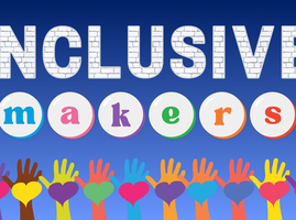 Inclusive Makers title over a row of hands and hearts in various colours