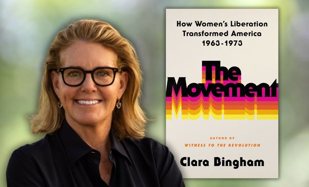 Marketing image with author Clara Bingham and the cover of her book The Movement